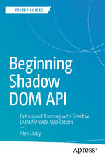 ISBN 9798868802485: Beginning Shadow DOM API