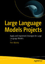 ISBN 9798868805141: Large Language Models Projects