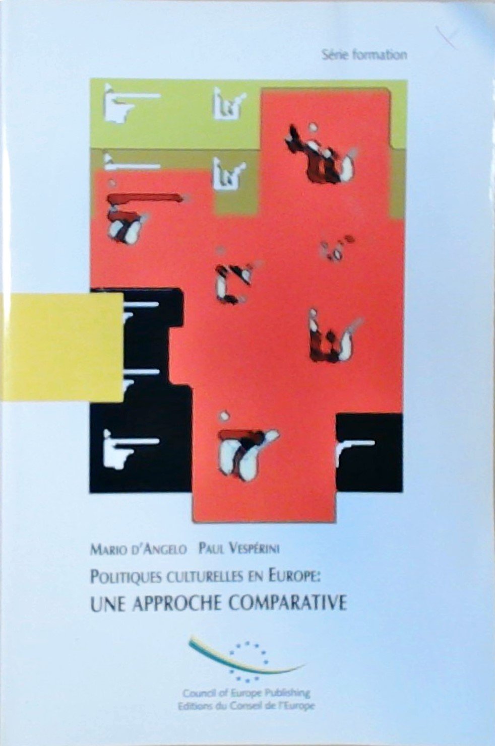 „Politiques Culturelles En Europe Une Approche Comparative“ – Bücher ...