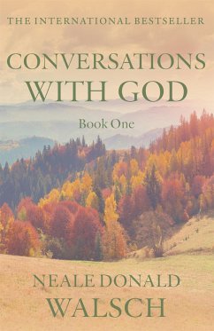 neues Buch – Walsch, Neale D – Conversations with God 1