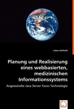 Planung und Realisierung eines webbasierten, medizinischen Informationssystems