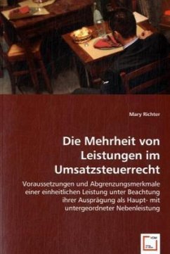 Die Mehrheit von Leistungen im Umsatzsteuerrecht