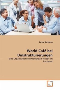 World Café bei Umstrukturierungen