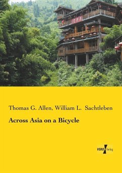 neues Buch – Allen, Thomas G – Across Asia on a Bicycle