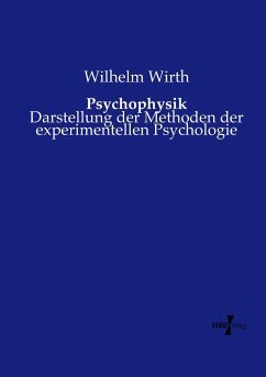 neues Buch – Wilhelm Wirth – Psychophysik