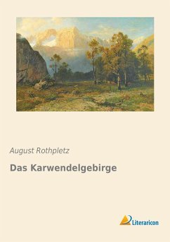 neues Buch – August Rothpletz – Das Karwendelgebirge