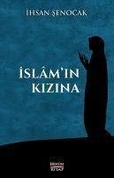 neues Buch – Ihsan Senocak – Islam'in Kizina