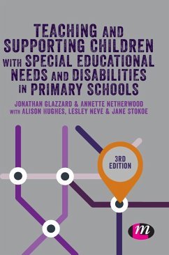 neues Buch – Glazzard, Jonathan;Stokoe, Jane – Teaching and Supporting Children with Special Educational Needs and Disabilities in Primary Schools