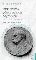 neues Buch – Taner Sanlioglu – Kaderini Sev Cünkü Aslinda Hayatin Bu - Nietzsche