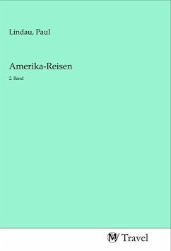 Amerika-Reisen