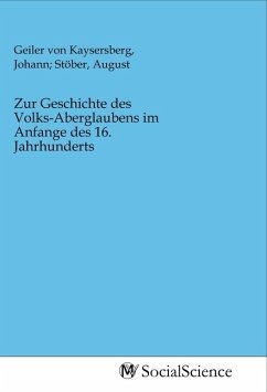 Zur Geschichte des Volks-Aberglaubens im Anfange des 16. Jahrhunderts