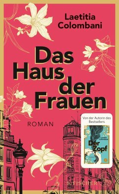 gebrauchtes Buch – Laëtitia Colombani – Das Haus der Frauen (Mängelexemplar)