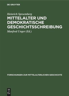 Mittelalter und Demokratische Geschichtsschreibung