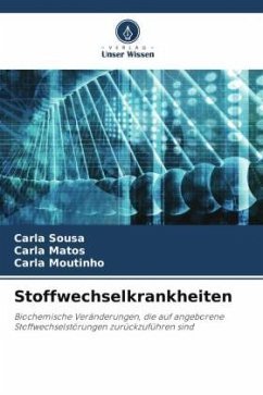 neues Buch – Sousa, Carla;Matos, Carla – Stoffwechselkrankheiten