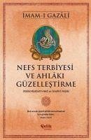 neues Buch – Imam-I Gazali – Nefs Terbiyesi ve Ahlaki Güzellestirme