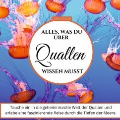 neues Buch – Lara Müller – Alles, was du über Quallen wissen musst