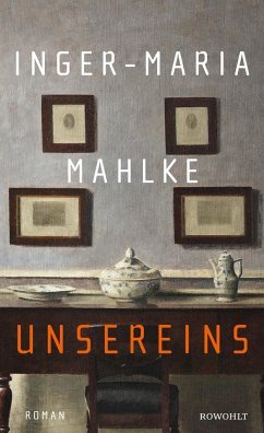 gebrauchtes Buch – Inger-Maria Mahlke – Unsereins (Mängelexemplar)