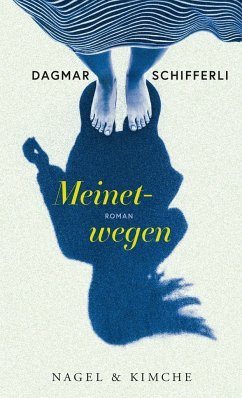 gebrauchtes Buch – Dagmar Schifferli – Meinetwegen (Mängelexemplar)