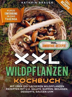 neues Buch – Kathrin Brauer – XXL Wildpflanzen Kochbuch