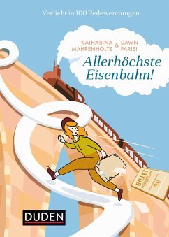gebrauchtes Buch – Parisi, Dawn;Mahrenholtz – Allerhöchste Eisenbahn! (Mängelexemplar) gebrauchtes Buch – Parisi, Dawn;Mahrenholtz – Allerhöchste Eisenbahn! (Mängelexemplar)