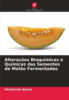 Alterações Bioquímicas e Químicas das Sementes de Melão Fermentadas