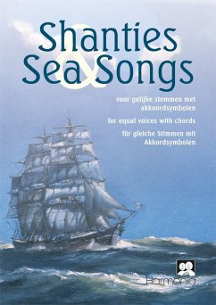 neues Buch – Shanties and Sea Songs für Männerchor a cappella Partitur neues Buch – Shanties and Sea Songs für Männerchor a cappella Partitur