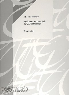 neues Buch – Qué pasa en la calle für 4 Trompeten Stimmen neues Buch – Qué pasa en la calle für 4 Trompeten Stimmen
