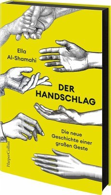 gebrauchtes Buch – Ella Al-Shamahi – Der Handschlag. Die neue Geschichte einer großen Geste (Mängelexemplar)