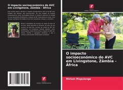 O impacto socioeconómico do AVC em Livingstone, Zâmbia - África