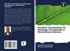 Estudios taxonómicos de Musanga cecropioides y Myrianthus arboreus