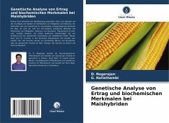 neues Buch – Nagarajan, D.;Nallathambi, G – Genetische Analyse von Ertrag und biochemischen Merkmalen bei Maishybriden