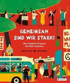 gebrauchtes Buch – June, Rebecca;Abadía – Gemeinsam sind wir stark! Wie friedliche Proteste die Welt verändern (Mängelexemplar)