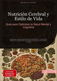 Nutrición Cerebral y Estilo de Vida: Guía para Optimizar la Salud Mental y Cognitiva