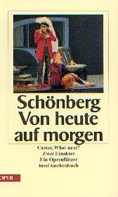 gebrauchtes Buch – Schönberg, Arnold /Carter, E. – Von heute auf morgen /What next?