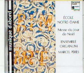 neuer Tonträger – Ensemble Organum – École de Notre Dame - Messe du Jour de Noel