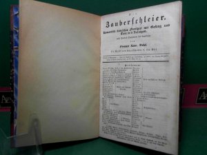 Der Zauberschleier. Romantisch-komisches Feenspiel mit Gesang und Tanz in 3 Aufzügen, nach Scribe