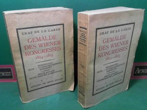 Gemälde des Wiener Kongresses 1814-1815. - in zwei Bänden - Erinnerungen, Feste, Sittenschilderungen, Anekdoten. Eingeleitet und erläutert von Gustav […]