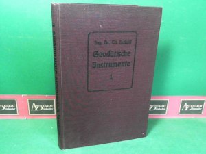 Anleitung für die Herstellung und Justierung geodätischer Instrumente. - I.Teil: Instrumenten-Bestandteile und Instrumente für die Absteckung und Messung […]