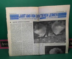 Lasst uns von den Tieren Lernen - Zur Naturgeschichte der Aggression.