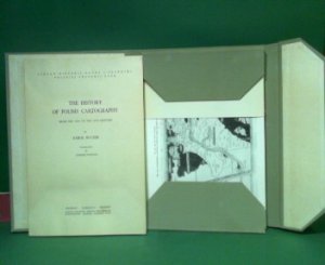 The History of Polish Cartography from the 15th to the 18th Century. (= Monografie z Dziejow Nauki i Techniki, Tom XXIV).