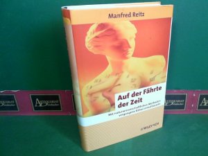 gebrauchtes Buch – Manfred Reitz – Auf der Fährte der Zeit - Mit naturwissenschaftlichen Methoden vergangene Rätsel entschlüsseln.