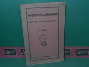 Komplextheorie und Gestalttheorie. Ein Beitrag zur Wahrnehmungspsychologie.