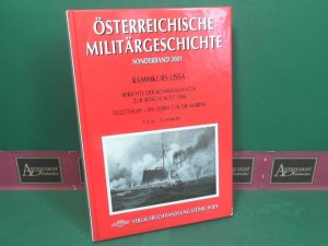 Rammkurs Lissa. Berichte der Kommandanten zur Seeschlacht 1866. Tegetthoff - Ein Leben für die Marine. (= Österreichische Militärgeschichte, Sonderband 2001).