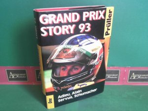 gebrauchtes Buch – Heinz Prüller – Grand Prix Story 93 - Adieu, Alain Servus, Schumacher.