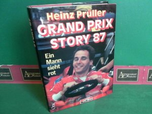 Grand Prix Story 87 - Ein Mann sieht rot.