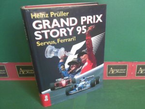 gebrauchtes Buch – Heinz Prüller – Grand Prix Story 95 - Servus Ferrari.