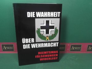 gebrauchtes Buch – Klaus Sojka – Die Wahrheit über die Wehrmacht - Reemtsmas Fälschungen Widerlegt.