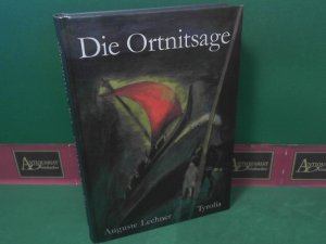 Die Ortnitsage - Die abenteuerliche Geschichte vom Lampartenkönig Ortnit, der Prinzessin aus dem Morgenland und den Dracheneiern.