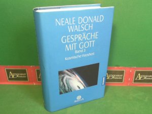 gebrauchtes Buch – Walsch, Neale Donald – Gespräche mit Gott - Band 3: Kosmische Weisheit.