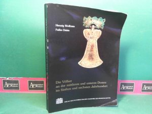 Die Völker an der mittleren und unteren Donau im fünften und sechsten Jahrhundert - Berichte des Symposions der Kommission für Frühmittelalterforschung […]